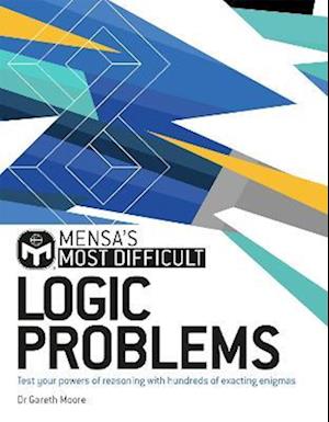 Mensa's Most Difficult Logic Problems
