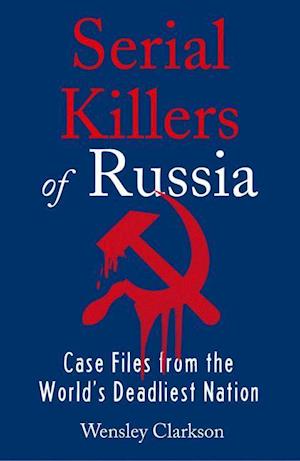 Serial Killers of Russia