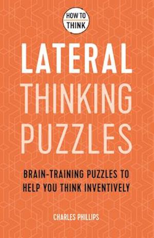 How to Think - Lateral Thinking Puzzles