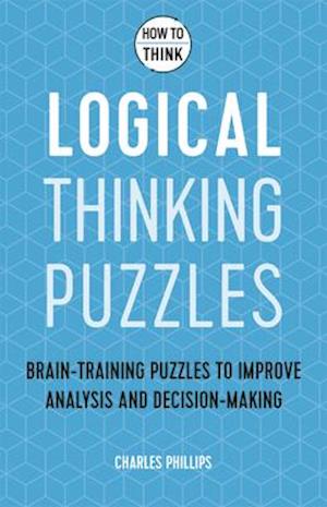 How to Think - Logical Thinking Puzzles