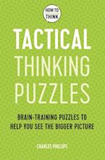How to Think - Tactical Thinking Puzzles