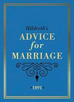 Hildreth's Advice for Marriage, 1891