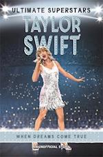 Ultimate Superstars: Taylor Swift