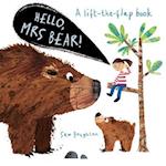 Hello, Mrs Bear!