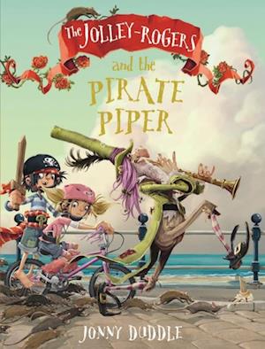 Jolley-Rogers and the Pirate Piper