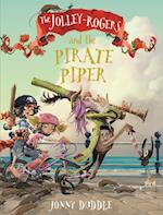 Jolley-Rogers and the Pirate Piper