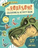Gigantosaurus - The Roarsome Colouring & Activity Book
