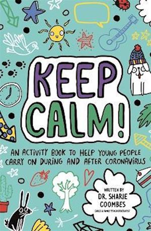 Keep Calm! (Mindful Kids)