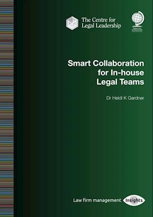 Smart Collaboration for In-house Legal Teams