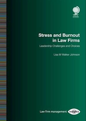 Stress and Burnout in Law Firms