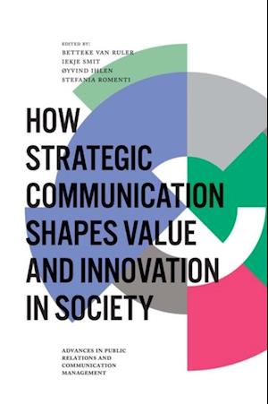 How Strategic Communication Shapes Value and Innovation in Society