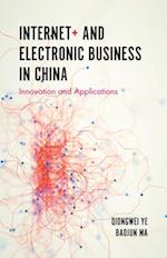 Internet+ and Electronic Business in China