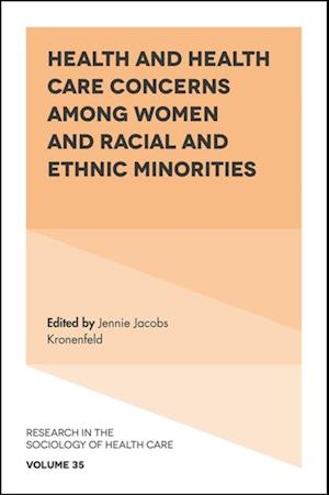 Health and Health Care Concerns among Women and Racial and Ethnic Minorities
