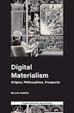 Digital Materialism
