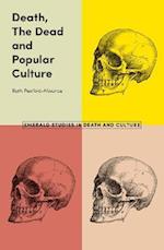 Death, The Dead and Popular Culture