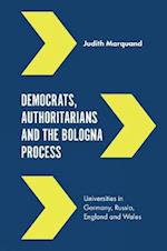 Democrats, Authoritarians and the Bologna Process