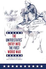 United States' Entry into the First World War