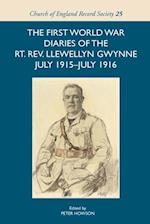 First World War Diaries of the Rt. Rev. Llewellyn Gwynne, July 1915-July 1916