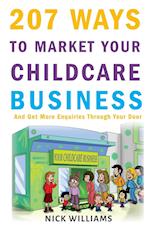 207 WAYS To Market Your Childcare Business