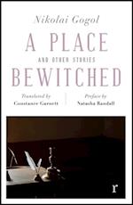 Place Bewitched and Other Stories (riverrun editions)