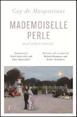 Mademoiselle Perle and Other Stories (riverrun editions)