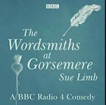 Wordsmiths at Gorsemere: The Complete Series 1 and 2