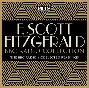 F Scott Fitzgerald BBC Radio Collection