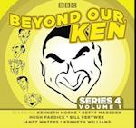 Beyond Our Ken: Series 4 Volume 1