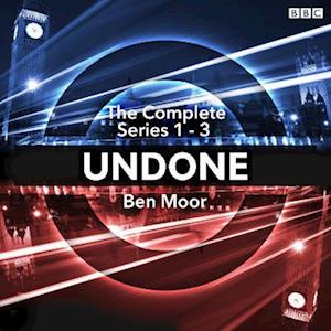 Undone: The Complete Series 1-3