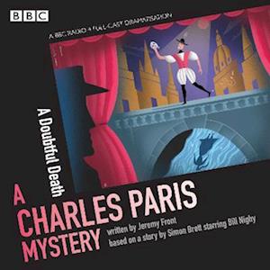 Charles Paris: A Doubtful Death : A BBC Radio 4 full-cast dramatisation