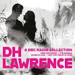 D. H. Lawrence: A BBC Radio Collection