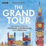 Grand Tour: A Journey Through British Politics