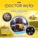 Doctor Who: Bessie Come Home
