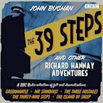 39 Steps and Other Richard Hannay Adventures