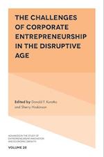 The Challenges of Corporate Entrepreneurship in the Disruptive Age