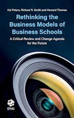 Rethinking the Business Models of Business Schools