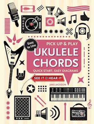 Ukulele Chords (Pick Up and Play)