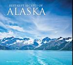 Best-Kept Secrets of Alaska