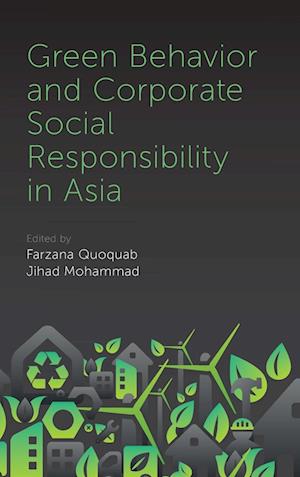 Green Behavior and Corporate Social Responsibility in Asia