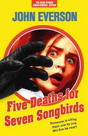 Five Deaths for Seven Songbirds