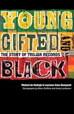 Young, Gifted & Black: The Story of Trojan Records