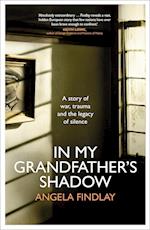 In My Grandfather’s Shadow