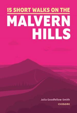 15 Short Walks on the Malvern Hills