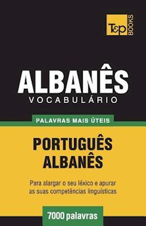 Vocabulário Português-Albanês - 7000 palavras mais úteis