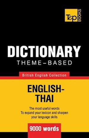 Theme-Based Dictionary British English-Thai - 9000 Words