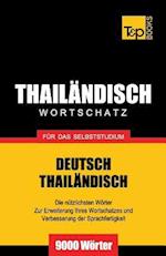 Wortschatz Deutsch-Thailändisch Für Das Selbststudium - 9000 Wörter