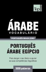 Vocabulário Português Brasileiro-Árabe - 5000 Palavras