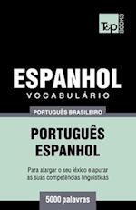 Vocabulário Português Brasileiro-Espanhol - 5000 Palavras