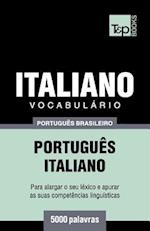 Vocabulário Português Brasileiro-Italiano - 5000 Palavras