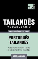 Vocabulário Português Brasileiro-Tailandês - 5000 Palavras